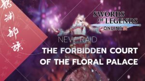 Sword of Legends Online Launch the Forbidden Court in the Floral Palace Raid 11