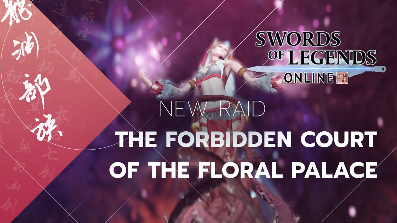 Sword of Legends Online Launch the Forbidden Court in the Floral Palace Raid