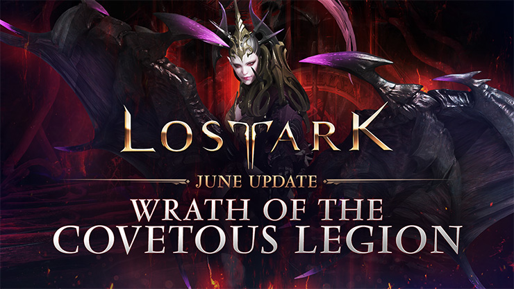 Lost Ark’s Wrath of the Covetous Legion June Update is Here!