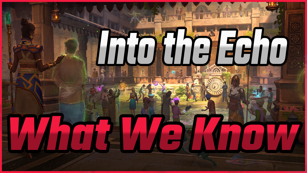 Into the Echo – What We Know So Far