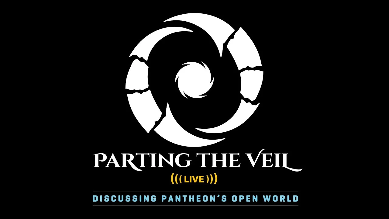 Pantheon Talks Open World in Latest Parting the Veil 8